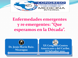 Enfermedades Emergentes y Re emergentes. Dr. Jesus Marin Ruiz