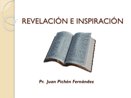 REVELACIÓN E INSPIRACIÓN - El blog del Pr. Juan Pichén