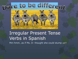 Irregular Present Tense Verbs in Spanish - gcms-d