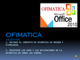 OFIMATICA terminada powerpoint - informaticaeducativaunah-vs