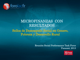 Microfinanzas con resultados Sellos de Desempeño Social en