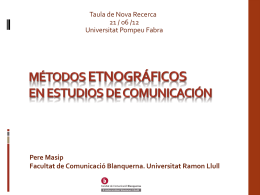 Métodos etnográficos en estudios de comunicación Pere Masip
