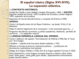 El español clásico (Siglos XVI-XVII). La expansión atlántica.