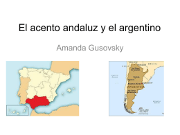 El acento argentino y el andaluz