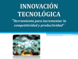 innovacion tecnologica - Dirección de Innovación y Calidad