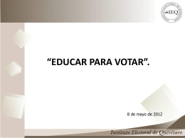 “Educar para Votar”. - Colegio de Ingenieros Civiles del Estado de