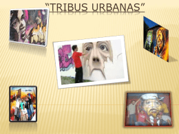 Tribus urbanas - Tic2