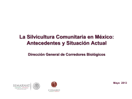La Silvicultura Comunitaria en México