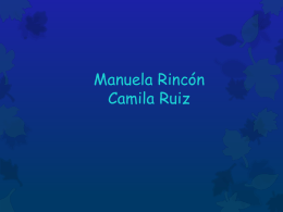 Manuela Rincón Camila Ruiz