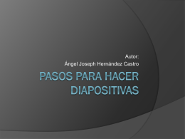 Pasos para hacer diapositivas - Hernández Castro Angel Joseph