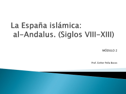 La España islámica: al-Ándalus. (Siglos VIII