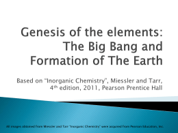 Genesis of the elements: The Big Bang and Formation of The Earth