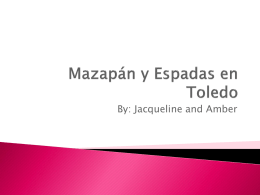 Mazapán y Espadas en Toledo