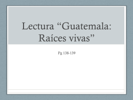 Lectura *Guatemala: Raíces vivas* - LexSpanish1-2