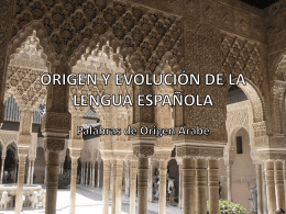 ORIGEN Y EVOLUCIÓN DE LA LENGUA ESPAÑOLA