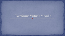 Plataforma Virtual: Moodle