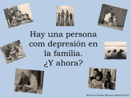 Hay una persona com depresión en la familia. ¿Y ahora?