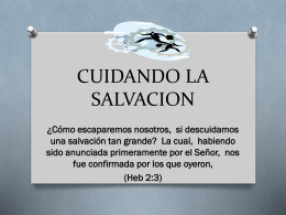 CUIDANDO LA SALVACION - IGLESIA DE CRISTO MATEO 16:18