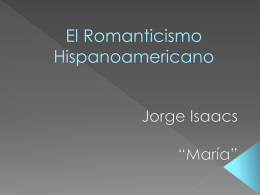 El Romanticismo Hispanoamericano