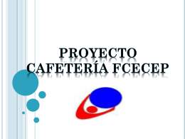Proyecto cafetería cecep