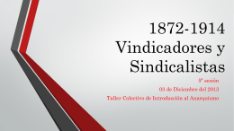 1872-1914 Vindicadores y Sindicalistas