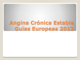 Angina Crónica Estable Guías Europeas 2013