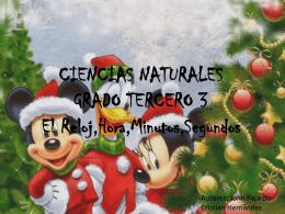 CIENCIAS NATURALES GRADO TERCERO 3 El Reloj,Hora