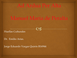Ad Ardua Per Alta Manuel María de Peralta (Marqués de Peralta