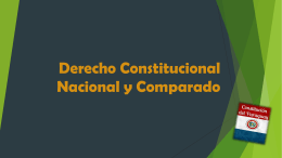 Derecho Constitucional Nacional y Comparado - Derecho UNA