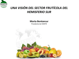 An outlook of Southern Hemisphere fruit sector Marta Bentancur
