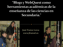 Blogs y WebQuest como herramientas académicas de la enseñanza