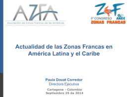 Actualidad de las Zonas Francas en América Latina y el Caribe