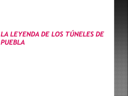 La Leyenda de los Túneles de Puebla