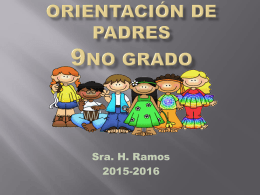 Orientación de Padres 9no 2015-2016 - H. Ramos