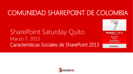 SPS Quito - Caracteristicas Sociales SharePoint 2013