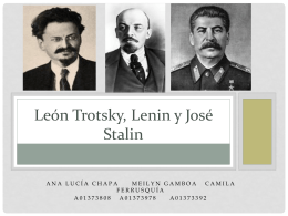 León Trotsky, Lenin y José Stalin