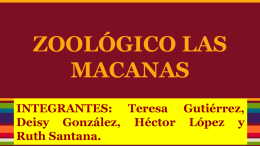 ZOOLÓGICO LAS MACANAS