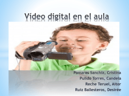 VIDEO DIGITAL EN EL AULA - DCADEP-UA