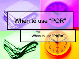 When to use *POR*