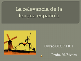 La relevancia de la lengua española