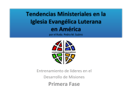 Tendencias Ministeriales en la Iglesia Evangélica Luterana en