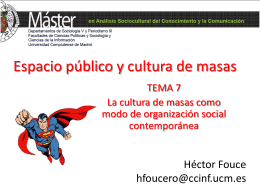 TEMA 7 La cultura de masas como modo de organización social