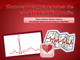 Conceptos Generales de Electrocardiografía.