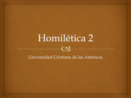 Homilética 2 - Universidad Cristiana de Las Américas