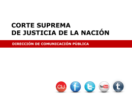Corte Suprema de Justicia de la Nación Dirección de Comunicación