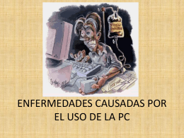 ENFERMEDADES CAUSADAS POR EL USO DE LA PC (289,4