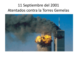 11 Septiembre del 2001 Atentados contra la Torres Gemelas