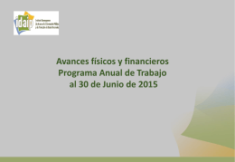 Avances Programa Anual de Trabajo 2015 (PAT).