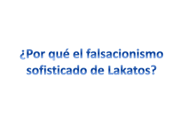 Por qué el falsacionismo de Lakatos