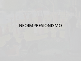 NEOIMPRESIONISMO - Historia del Arte III